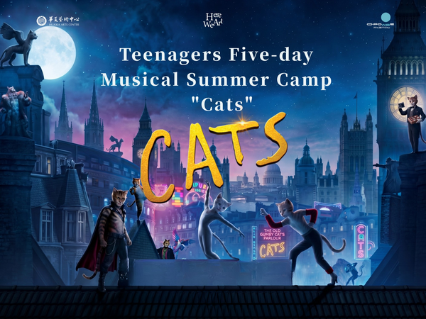 HereWeArt Teenagers Five-day Musical Summer Camp "Cats"